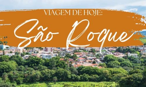 Viagem de hoje: São Roque