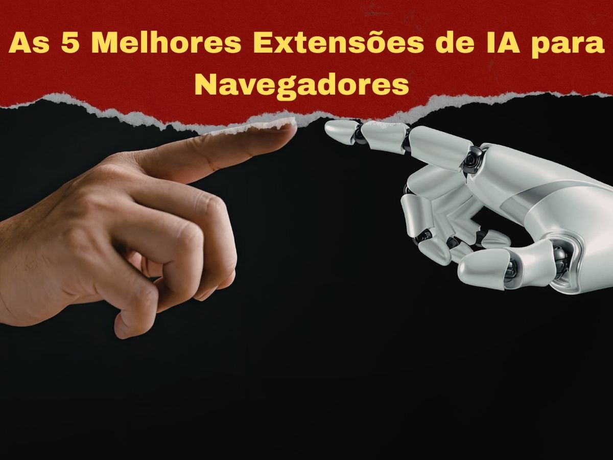 As 5 Melhores Extensões de IA para Navegadores