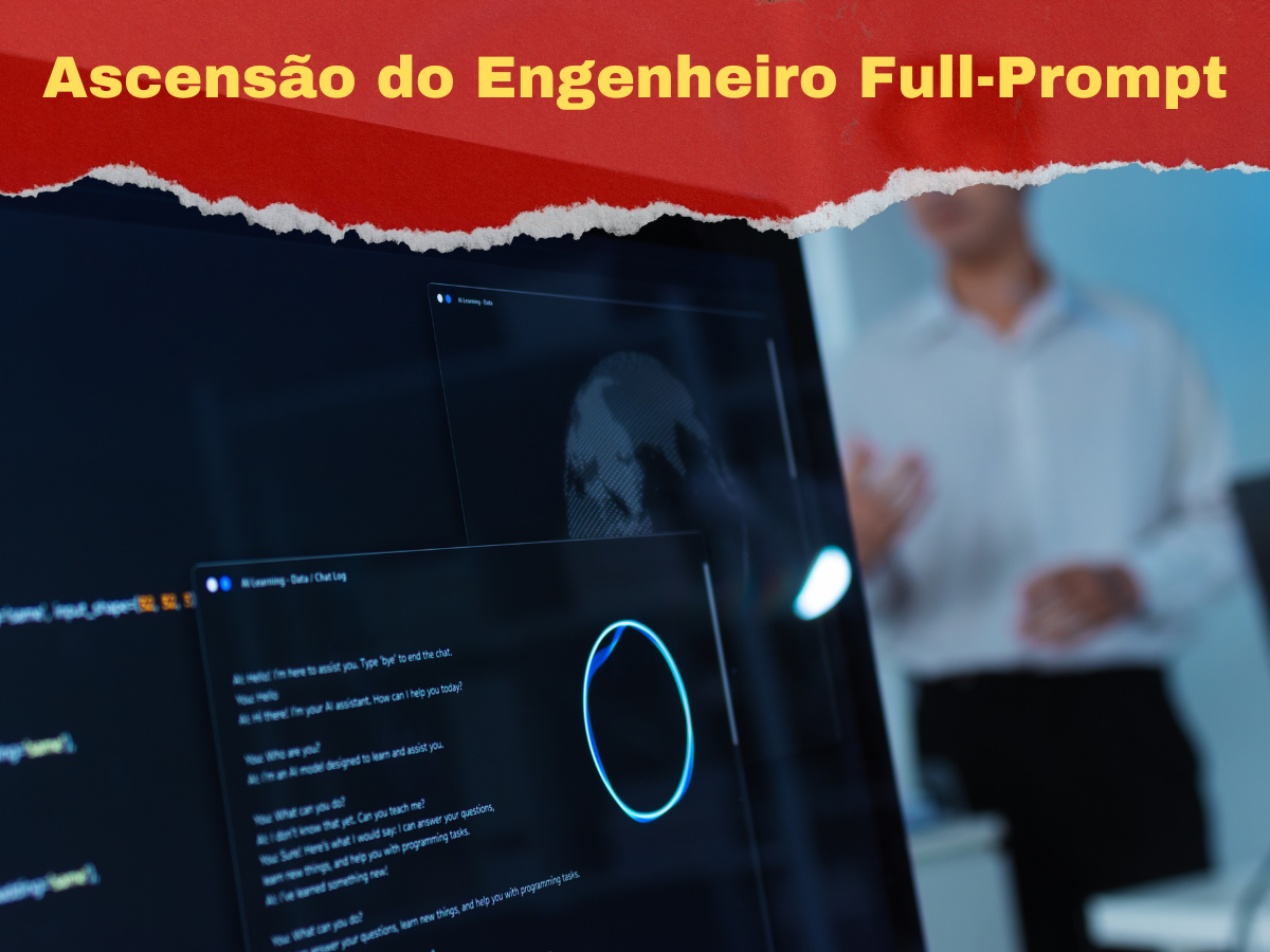 Ascensão do Engenheiro Full-Prompt