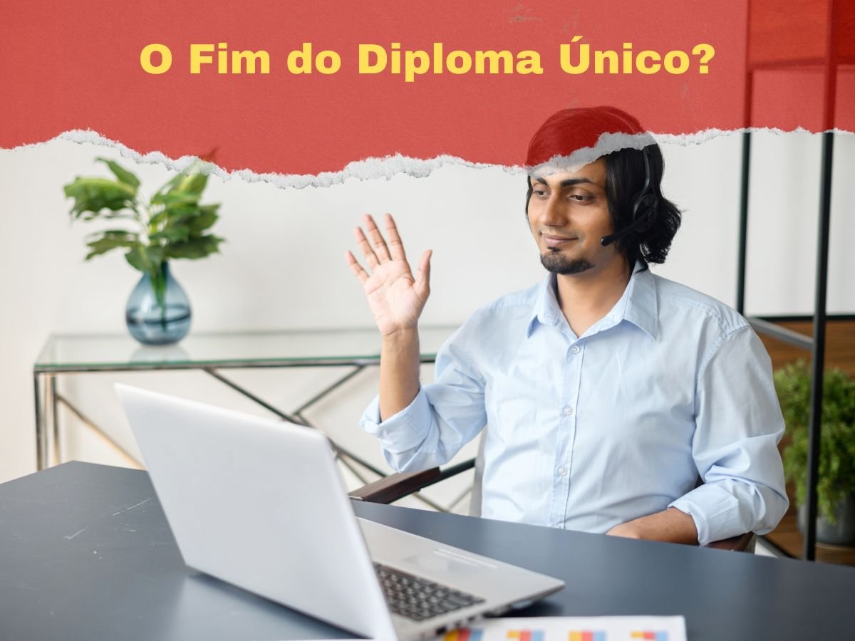 O Fim do Diploma Único