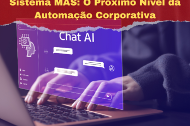 Sistema MAS O Próximo Nível da Automação Corporativa