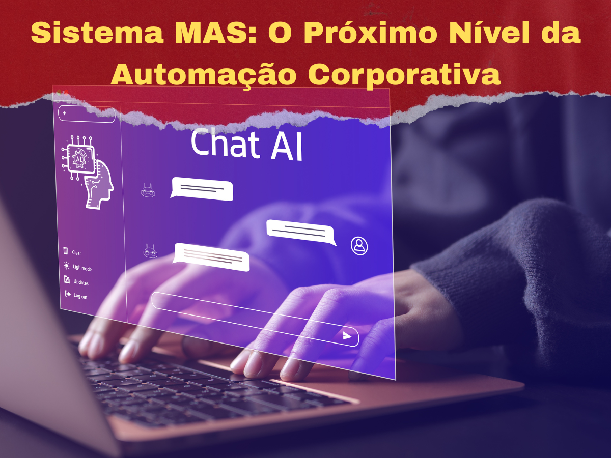 Sistema MAS O Próximo Nível da Automação Corporativa